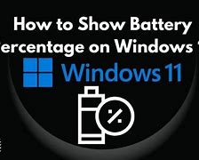 Image result for Battery Percentage Windows 11 On Desktop