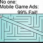 Image result for Mobile Game Ad Memes