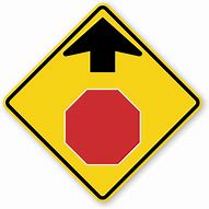 Image result for Stop Ahead Traffic Sign