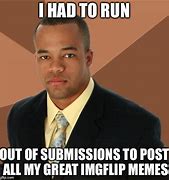 Image result for Black Guy Meme Format
