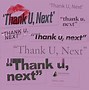 Image result for Ariana Grande Thank You Next Cover
