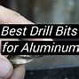 Image result for Best Drill Bits for Aluminum