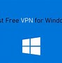 Image result for Download Free VPN for Windows 1.0