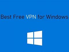 Image result for Download Free VPN for Windows 1.0