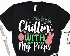 Image result for Chillin with My Peeps for Cricut