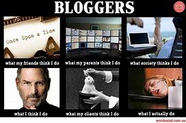 Image result for Blogging Memes