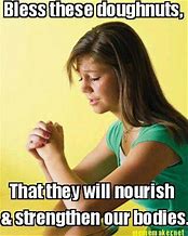Image result for LDS Prayer Memes