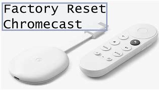 Image result for How to Reset Chromecast