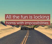 Image result for Claes Oldenburg Quotes