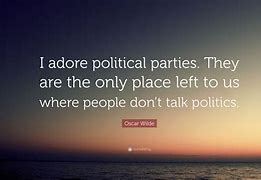 Image result for Quotes About Long-Lasting Political Parties