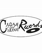 Image result for Crazy Love Records