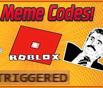 Image result for Meme Decal Codes