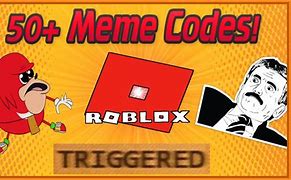 Image result for Meme Roblox ID