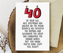 Image result for Funny 40th Birthday Announcements