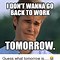 Image result for Back to Work After New Year Meme