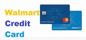 Image result for Walmart Credit Card