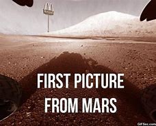 Image result for First Photo From Mars Meme