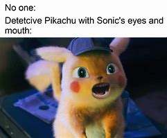 Image result for Pikachu Movie Meme