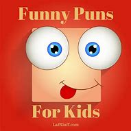 Image result for Puns for Kids