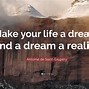 Image result for Dream Maker Quotes