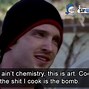 Image result for Best Breaking Bad Quotes