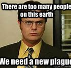 Image result for We Need a New Plague Meme