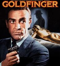 Image result for 007 Goldfinger