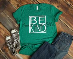 Image result for Be Kind T-Shirt