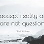 Image result for Ignoring Reality Quotes