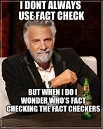 Image result for Memes of Fact Checkers