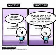 Image result for Answering Questions Meme