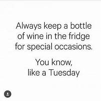 Image result for Tuesday Wine Meme