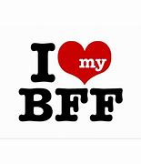 Image result for I Love My BSF Images