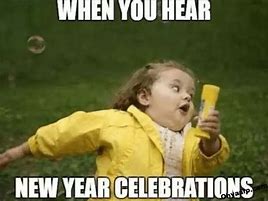 Image result for Happy New Year Celebration Meme