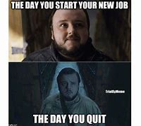 Image result for Game of Thrones Work Meme