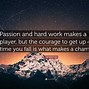 Image result for Passion and Work Quotes