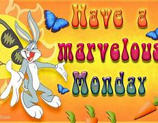 Image result for Happy Marvelous Monday