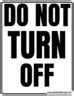 Image result for Do Not Turn Off AC Sign