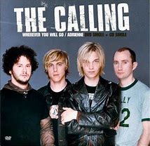 Image result for The Calling Band Quotes