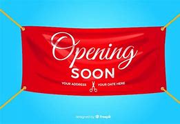 Image result for Opening Soon Banner