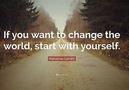 Image result for Changing the World Quotes