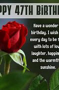 Image result for My 47th Birthday Quotes