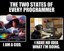 Image result for My Life as a Coder Meme