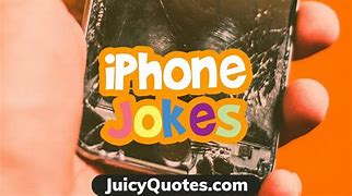 Image result for iPhone1 2 Joke