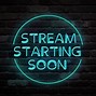 Image result for Stream Coming Soon Image