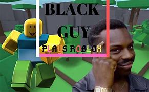 Image result for Roblox Black Guy