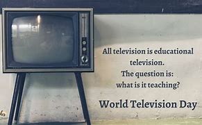 Image result for Quotes On World Television Day