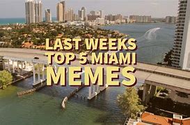 Image result for Miami Style Meme