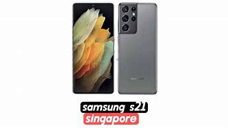 Image result for Samsung Galaxy S21 Price Singapore