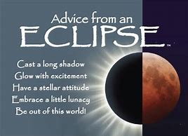 Image result for Total Solar Eclipse Quotes